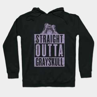 STRAIGHT OUTTA GRAYSKULL Hoodie